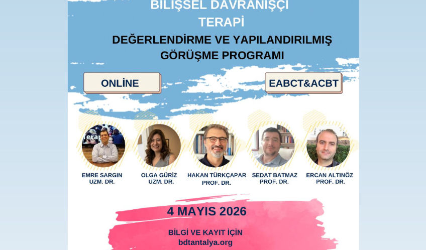BDT’DE DEĞERLENDİRME VE YAPILANDIRILMIŞ GÖRÜŞME  PROGRAMI MAYIS 2026 ONLİNE